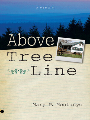 cover image of Above Tree Line: a Memoir